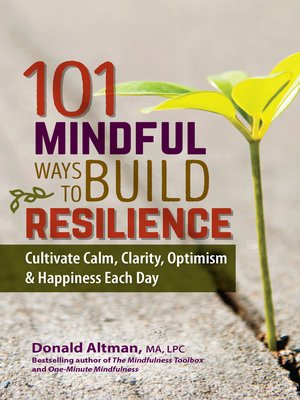 cover image of 101 Mindful Ways to Build Resilience